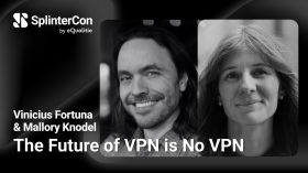 The Future of VPN is No VPN